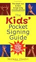 The Kids' Pocket Signing Guide