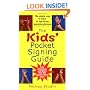 The Kids' Pocket Signing Guide