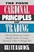 The Four Cardinal Principles of Trading: How the World's Top Traders Identify Trends, Cut Losses, Maximize Profits & Manage Risk