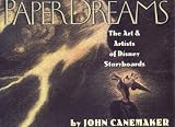 Paper Dreams: The Art And Artists Of Disney Storyboards