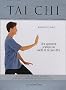 Tai Chi : Une approche pratique de sant� et bien-�tre