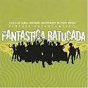 Fantastica Batucada