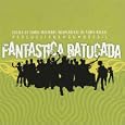 Fantastica Batucada