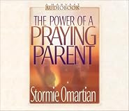 The Power Of A Praying Parent (Omartian, Stormie)