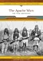 The Apache Wars: The Final Resistance (Landmark Events in Native American History)