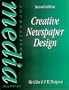 Creative Newspaper Design, Second Edition (Journalism Media Series)