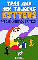 Tess and Her Talking Kittens: 