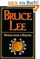 Bruce Lee: Words from a Master