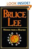 Bruce Lee: Words from a Master