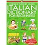 Usborne Internet-Linked Italian Dictionary For Beginners (Usborne Beginner's Dictionaries)