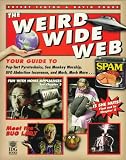 The Weird Wide Web