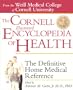 The Cornell Illustrated Encyclopedia of Health: The Definitive Home Medical Reference (Weill Cornell Health Series)