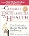 The Cornell Illustrated Encyclopedia of Health: The Definitive Home Medical Reference (Weill Cornell Health Series)