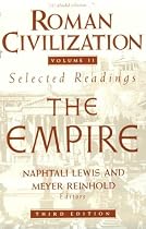 Roman Civilization: Roman Empire v. 2: A Sourcebook (Records of Civilization Sources & Study)