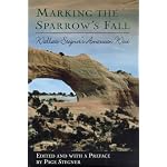 Marking the Sparrow's Fall: Wallace Stegner's American West book cover