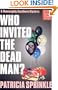 Who Invited the Dead Man? (Thoroughly Southern Mysteries, No. 3)