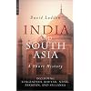 India And South Asia: A Short History