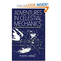 Adventures in Celestial Mechanics: A First Course in the Theory of Orbits