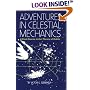 Adventures in Celestial Mechanics: A First Course in the Theory of Orbits