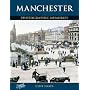 Francis Frith's Around Manchester (Photographic Memories)