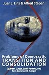 Problems of Democratic Transition and Consolidation: Southern Europe, South America, and Post-Communist Europe