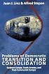 Problems of Democratic Transition and Consolidation: Southern Europe, South America, and Post-Communist Europe