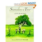 Someday a Tree by Eve Bunting and Ronald Himler
