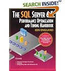 The SQL Server 6.5 Performance Optimization and Tuning Handbook by Ken England