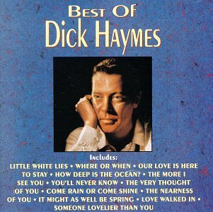 Dick Haymes - The Best of Dick Haymes - Zortam Music