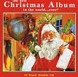 The Best Christmas Album in the World ...Ever!