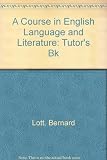 A course in English language and literature