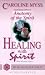 Healing With Spirit (New Dimensions Books)