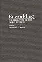 Reworlding: The Literature of the Indian Diaspora (Contributions to the Study of World Literature)