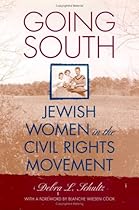 Going South: Jewish Women in the Civil Rights Movement