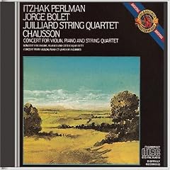 Chausson : Concerto pour violon, piano et quatuor � cordes