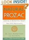 Natural Prozac: Learning to Release Your Body's Own Anti-Depressants