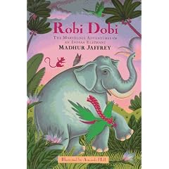 Robi Dobi: The Marvelous Adventures of an Indian Elephant