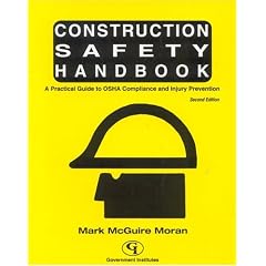 Construction Safety Handbook: A Practical Guide to OSHA Compliance and Injury Prevention