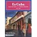 Es Cuba: Life and Love on an Illegal Island