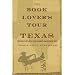 A Book Lover's Tour of Texas