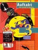 Auftakt: Get Ahead in German: 3 (Auftakt)