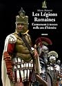 Les Légions Romaines : L'armement à travers mille ans d'histoire