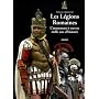 Les L�gions Romaines : L'armement � travers mille ans d'histoire