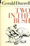 Two in the Bush