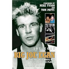 Big Joe Egan: The Toughest White Man on the Planet