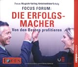 FOCUS-Forum: Die Erfolgsmacher, 6 Audio-CDs - 