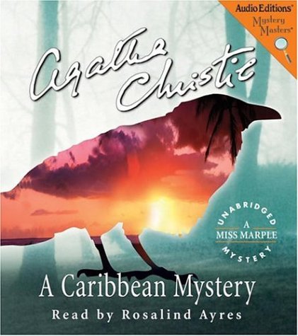 A Caribbean Mystery: A Miss Marple Mystery