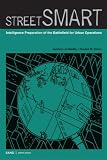 Street Smart: Intelligence Preparation of the Battlefield for Urban Operations
