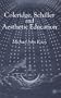 Coleridge, Schiller and Aesthetic Education