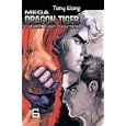 Mega Dragon & Tiger #6 (Mega Dragon and Tiger (Graphic Novels))
